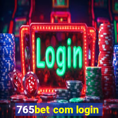 765bet com login